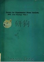 SOCIETY FOR EXPERIMENTAL STRESS ANALYSIS 1970 VOL 1 PDF电子版封面 PRESENTED AT