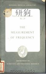 THE MEASUREMENT OF FREQUENCY PDF电子版封面 L·ESSEN