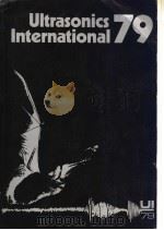 ULTRASONICS INTERNATIONAL 79 CONFERENCE PROCEEDINGS PDF电子版封面 0861030125