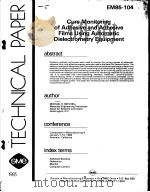 CURE MONITORING OF ADHESIVE AND ADHESIVE FILMS USING AUTOMATIC DIELECTROMETRY EQUIPMENT PDF电子版封面