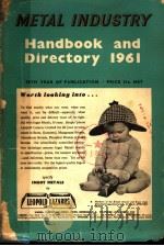 METAL INDUSTRY HANDBOOK AND DIRECTORY 1961 PDF电子版封面