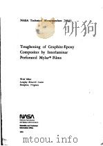 TOUGHENING OF GRAPHITE-EPOXY COMPOSITES BY INTERLAMINAR PERFORATED MYLAR FILMS PDF电子版封面