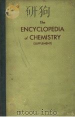 THE ENCYCLOPEDIA OF CHEMISTRY (SUPPLEMENT) PDF电子版封面