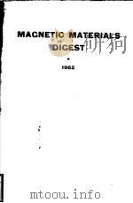 MAGNETIC MATERIALS DIGEST 1962     PDF电子版封面    M.H.FRANCOMBE  A.J.HEEGER 