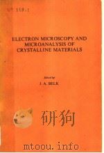 ELECTRON MICROSCOPY AND MICROANALYSIS OF CRYSTALLINE MATERIALS PDF电子版封面 0853348162 J.A.BELK