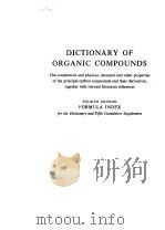 DICTIONARY OF ORGANIC COMPOUNDS FOURTH EDITION FORMULA INDEX PDF电子版封面 0413607003