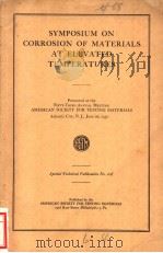 SYMPOSIUM ON CORROSION OF MATERIALS AT ELEVATED TEMPERATURES     PDF电子版封面     