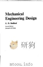 MECHANICAL ENGINEERING DESING     PDF电子版封面    C.D.REDFORD 