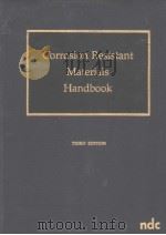 CORROSION RESISTANT MATERIALS HANDBOOK  Third Edition     PDF电子版封面    Ibert Mellan 