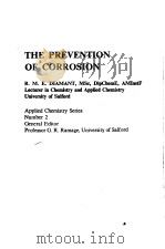 THE PREVENTION OF CORROSION PDF电子版封面 0220668892 R.M.E.DIAMANT
