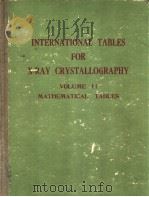 INTERNATIONAL TABLES FOR X-RAY CRYSTALLOGRAPHY VOLUME Ⅱ MATHEMATICAL TABLES PDF电子版封面