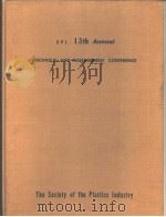 SPI 13TH ANNUAL TECHNICAL AND MANAGEMENT CONFERENCE PDF电子版封面