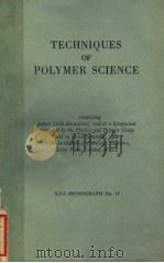 TECHNIQUES OF POLYMER SCIENCE PDF电子版封面