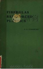FIBERGLAS REINFORCED PLASTICS PDF电子版封面 R.H.SONNEBORN