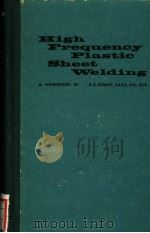 HIGH FREQUENCY PLASTIC SHEET WELDING PDF电子版封面 E.C.STANLEY