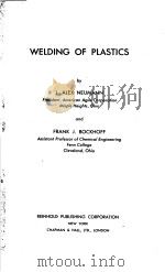 WELDING OF PLASTICS PDF电子版封面 J.A.NEUMANN AND F.J.BOCKHOFF