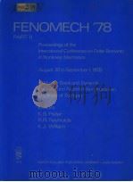 FENOMECH‘78 PART Ⅱ PDF电子版封面 K.S.PISTER R.R.REYNOLDS K.J.