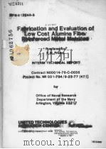 FABRICATION AND EVALUATION OF LOW COST ALUMINA FIBER REINFORCED METAL MATRICES PDF电子版封面
