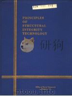PRINCIPLES OF STRUCTURAL INTEGRITY TECHNOLOGY PDF电子版封面
