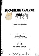 MICROBEAM ANALYSIS 1985 PDF电子版封面 JOHN T.ARMSTRONG