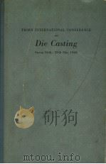 THIRD INTERNATIONAL CONFERENCE ON DIE CASTING PDF电子版封面