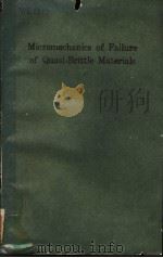 MICROMECHANICS OF FAILURE OF QUASI-BRITTLE MATERIALS PDF电子版封面 1851665110 S.P.SHAH S.E.SWARTZ M.L.WANG