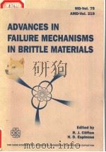 ADVANCES IN FAILURE MECHANISMS IN BRITTLE MATERIALS PDF电子版封面 079181551X R.J.CLIFTON H.D.ESPINOSA