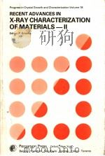 RECENT ADVANCES IN X-RAY CHARACTERIZATION OF MATERIALS:Ⅱ VOLUME 18（ PDF版）