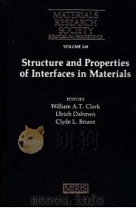 STRUCTURE AND PROPERTIES OF INTERFACES IN MATERIALS     PDF电子版封面    WILLIAM A·T·CLARK 