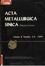 ACTA METALLURGICA SINICA (ENGLISH LETTERS) VOLUME 8 NUMBER 4-6 1995 PDF电子版封面