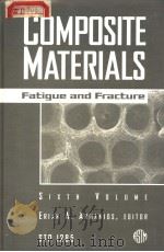 COMPOSITE MATERIALS FATIGUE AND FRAETURE（ PDF版）