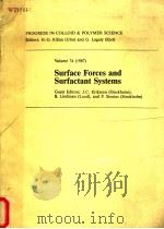 SURFACE FORCES AND SURFACTANT SYSTEMS     PDF电子版封面  3798507457   