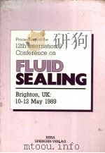 12TH INTEMATIONAL CONFERENCE ON FLULD SEALING PDF电子版封面