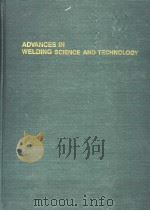 ADVANCES IN WELDING SCIENCE AND TECHNOLOGY     PDF电子版封面    S·A·DAVID 