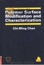 POLYMER SURFACE MODIFICATION AND CHARACTERIZATION PDF电子版封面 3446158707