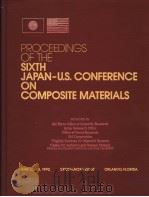 SIXTH JAPAN-US CONFERENCE ON COMPOSITE MATERIALS PDF电子版封面