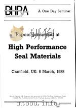 PAPERS PRESENTED AT  HIGH PERFORMANCE SEAL MATERIALS     PDF电子版封面     