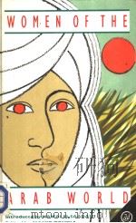 WOMEN OF THE ARAB WORLD THE COMING CHALLENGE     PDF电子版封面  0862327849  NAHID TOUBIA 