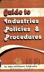 GUIDE TO INDUSTRIES POLICIES & PROCEDURES PDF电子版封面