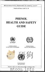 IPCS PHENOL HEALTH AND SAFETY GUIDE     PDF电子版封面  9241510889   