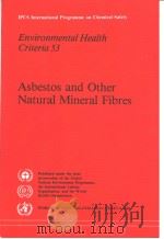 IPCS INTERNATIONAL PROGRAMME ON CHEMICAL SAFETY ENVIRONMENTAL HEALTH CRITERIA 53 ASBESTOS AND OTHER（ PDF版）