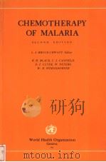 CHEMOTHERAPY OF MALARIA  SECOND EDITION     PDF电子版封面  9241400277   