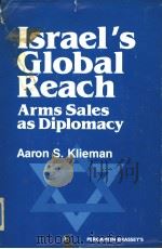 ISRAEL'S GLOBAL REACH ARMS SALES AS DIPLOMACY PDF电子版封面 0080319246 AARON S.KLIEMAN