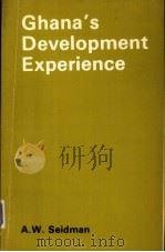 GHANA‘S DEVELOPMENT EXPERIENCE PDF电子版封面 A.W.SEIDMAN