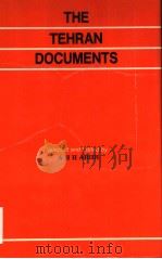 THE TEHRAN DOCUMENTS PDF电子版封面 8170500753 A H H ABIDI