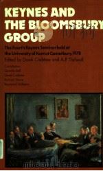 KEYNES AND THE BLOOMSBURY GROUP     PDF电子版封面  0333245458  DEREK CRABTREE  A.P.THIRLWALL 