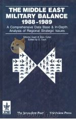 THE MIDDLE EAST MILITARY BALANCE  1988-1989  A COMPREHENSIVE DATA BASE & INDEPTH ANALYSIS OF REGIONA（1989 PDF版）