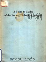 A GUIDE TO TABLES OF THE NORMAL PROBABILITY INTEGRAL PDF电子版封面