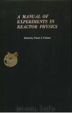 A MANUAL OF EXPERIMENTS IN REACTOR PHYSICS（ PDF版）