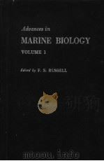 ADUANCES IN MARINE BIOLOGY VOLUME 1     PDF电子版封面    F·S·RUSSELL 